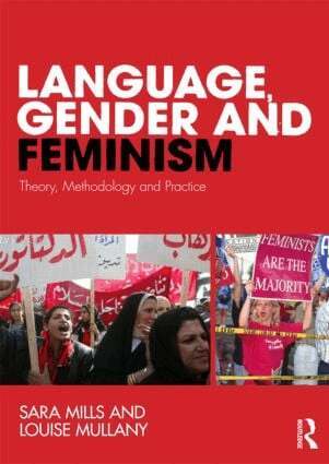 Sara Mills, Louise Mullany - Language, Gender and Feminism, Häftad