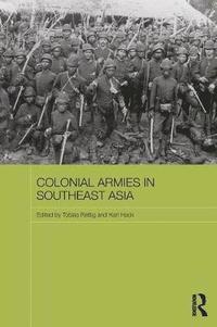 bokomslag Colonial Armies in Southeast Asia