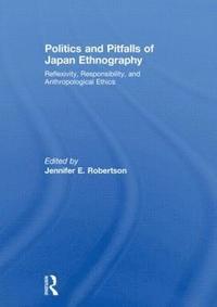 bokomslag Politics and Pitfalls of Japan Ethnography