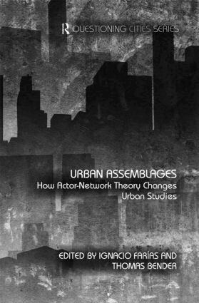 Ignacio Farías, Thomas Bender - Urban Assemblages, Inbunden