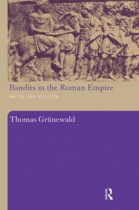 bokomslag Bandits in the Roman Empire