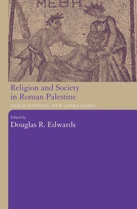 Religion and Society in Roman Palestine