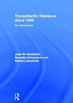 bokomslag Transatlantic Relations since 1945
