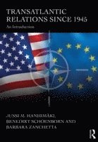 bokomslag Transatlantic Relations since 1945