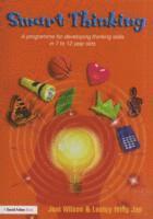 Jeni Wilson, Lesley Wing Jan - Smart Thinking: A Programme for Developing Thinking Skills in 7 to 12 Year Olds, Häftad