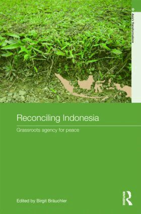Birgit Bräuchler - Reconciling Indonesia, Inbunden
