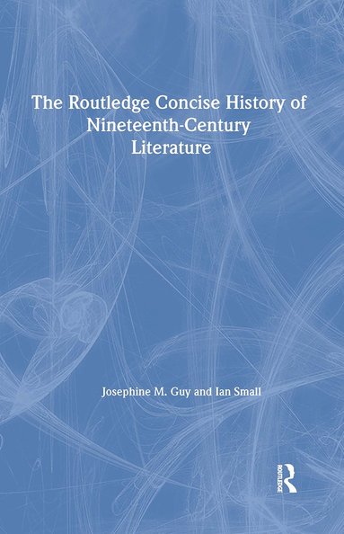 bokomslag Routledge Concise History of Nineteenth-Century Literature
