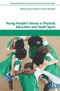 bokomslag Young People's Voices in Physical Education and Youth Sport