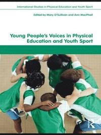 bokomslag Young People's Voices in Physical Education and Youth Sport