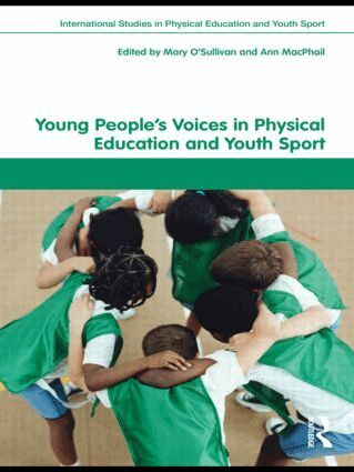 Mary O'Sullivan, Ann MacPhail - Young People's Voices in Physical Education and Youth Sport, Häftad
