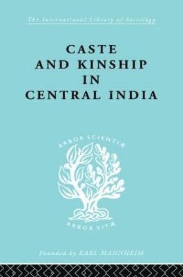Caste and Kinship in Central India 1