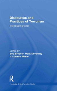 bokomslag Discourses and Practices of Terrorism