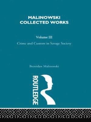 Bronislaw Malinowski, Malinowski, Malinowski, - Crime and Custom in Savage Society, Häftad