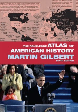 Martin Gilbert - Routledge Atlas of American History, Häftad