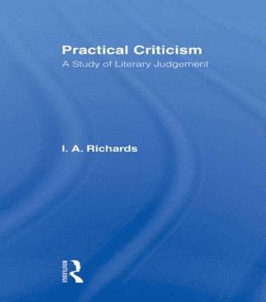 I A Richards, I. a. Richards, John Constable - Practical Criticism V 4, Häftad