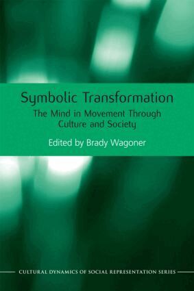 Brady Wagoner - Symbolic Transformation, Inbunden