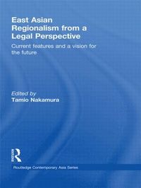 bokomslag East Asian Regionalism from a Legal Perspective