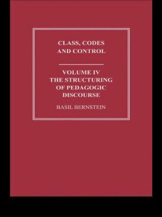 Basil Bernstein - Structuring of Pedagogic Discourse, Häftad