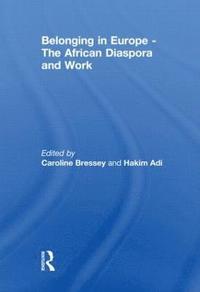 bokomslag Belonging in Europe - The African Diaspora and Work