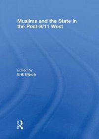 bokomslag Muslims and the State in the Post-9/11 West