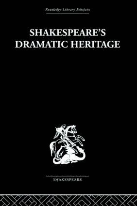 Shakespeare's Dramatic Heritage 1