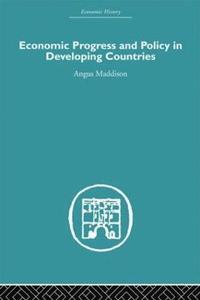 bokomslag Economic Progress and Policy in Developing Countries