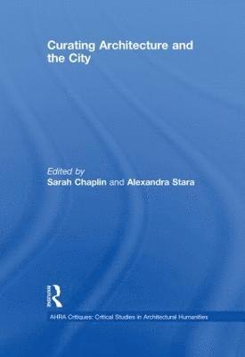 Curating Architecture and the City 1