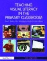 Teaching Visual Literacy in the Primary Classroom