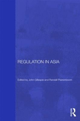 John Gillespie, Randall Peerenboom, Australia) Gillespie, John (Monash University, Australia) Peerenboom, Randall (La Trobe University - Regulation in Asia, Häftad