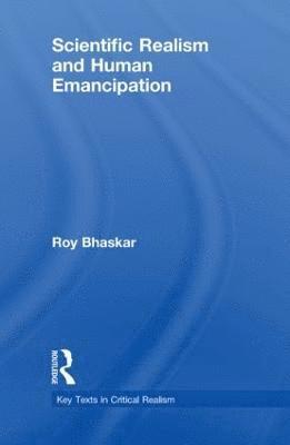 Scientific Realism and Human Emancipation 1