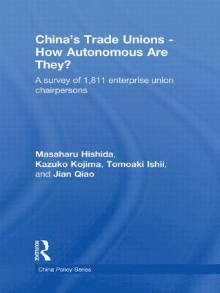 bokomslag China's Trade Unions - How Autonomous Are They?