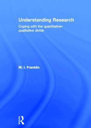 M.I. Franklin - Understanding Research, Inbunden