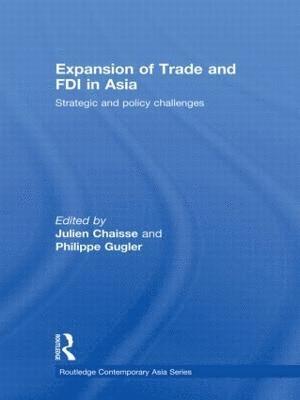 Expansion of Trade and FDI in Asia 1