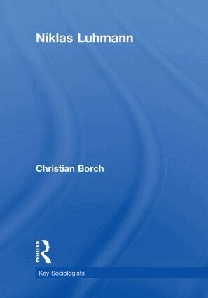 Christian Borch - Niklas Luhmann, Inbunden