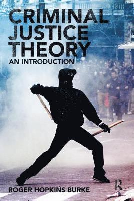 Criminal Justice Theory 1
