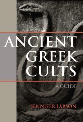 Jennifer Larson - Ancient Greek Cults, Häftad