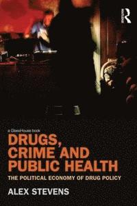 bokomslag Drugs, Crime and Public Health