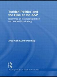 bokomslag Turkish Politics and the Rise of the AKP
