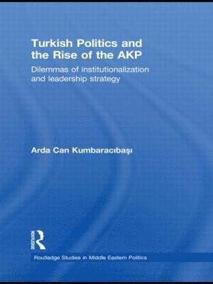 Turkish Politics and the Rise of the AKP 1