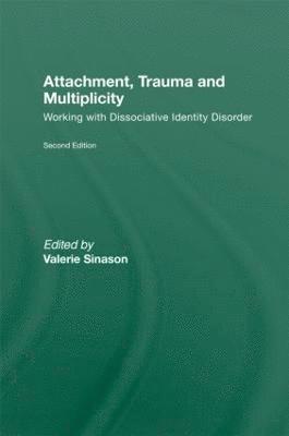 Attachment, Trauma and Multiplicity 1