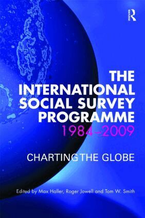 Max Haller, Roger Jowell, Tom W Smith - International Social Survey Programme 1984-2009, Inbunden
