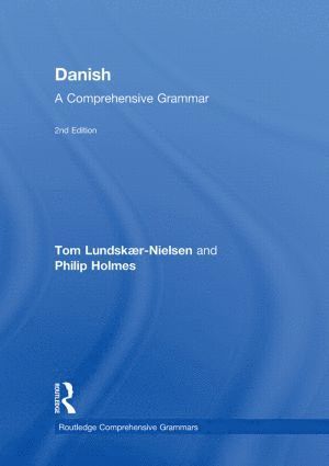 Danish: A Comprehensive Grammar 1