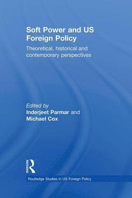 bokomslag Soft Power and US Foreign Policy