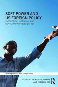 bokomslag Soft Power and US Foreign Policy