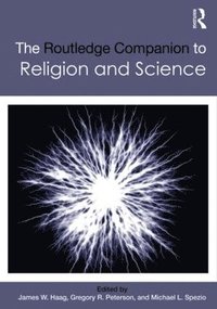 bokomslag The Routledge Companion to Religion and Science