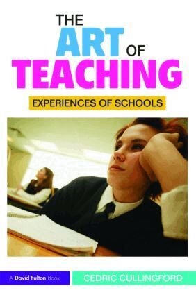 Cedric Cullingford - Art of Teaching, Häftad