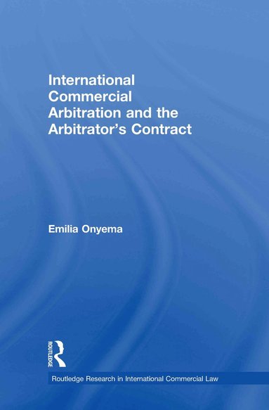 bokomslag International Commercial Arbitration and the Arbitrators Contract