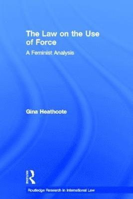 The Law on the Use of Force 1