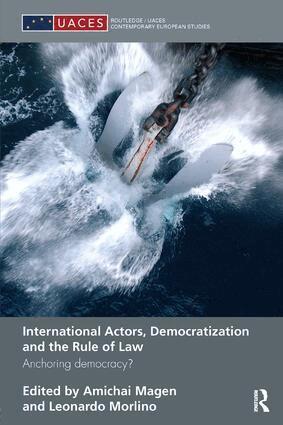 Amichai Magen, Leonardo Morlino - International Actors, Democratization and the Rule of Law, Häftad