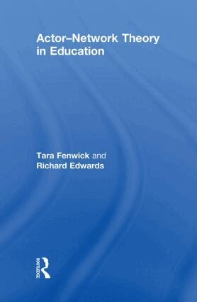 Tara Fenwick, Richard Edwards - Actor-Network Theory in Education, Inbunden